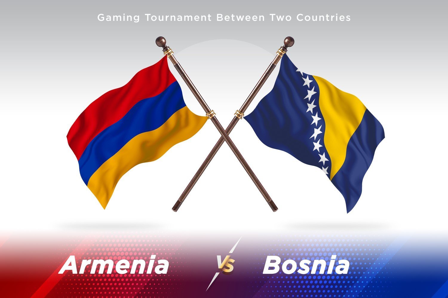 Armenia versus Bosnia Two Flags