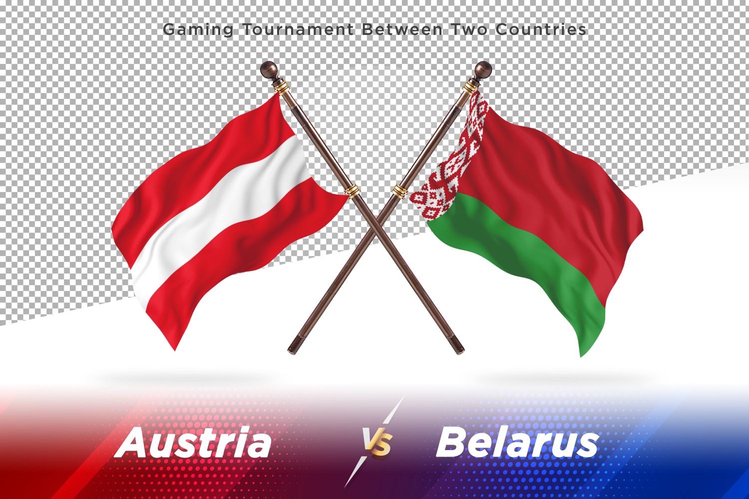 Austria versus Belarus Two Flags