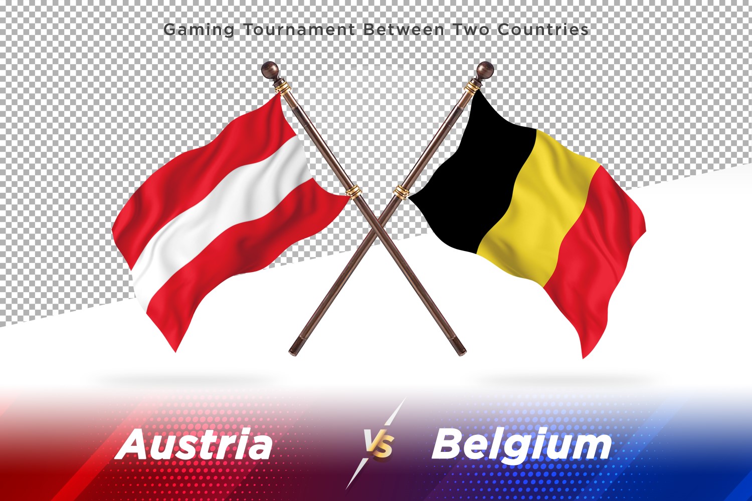 Austria versus Belgium Two Flags