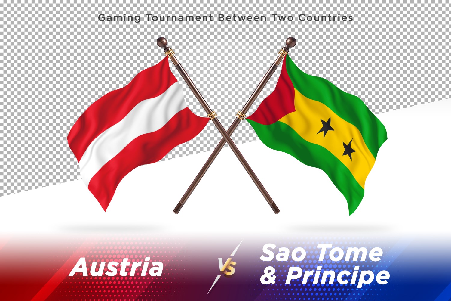 Austria versus Sao tome and Principe Two Flags