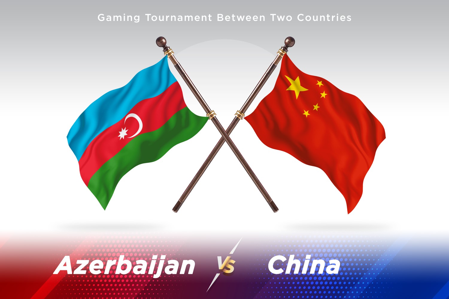 Azerbaijan versus china Two Flags