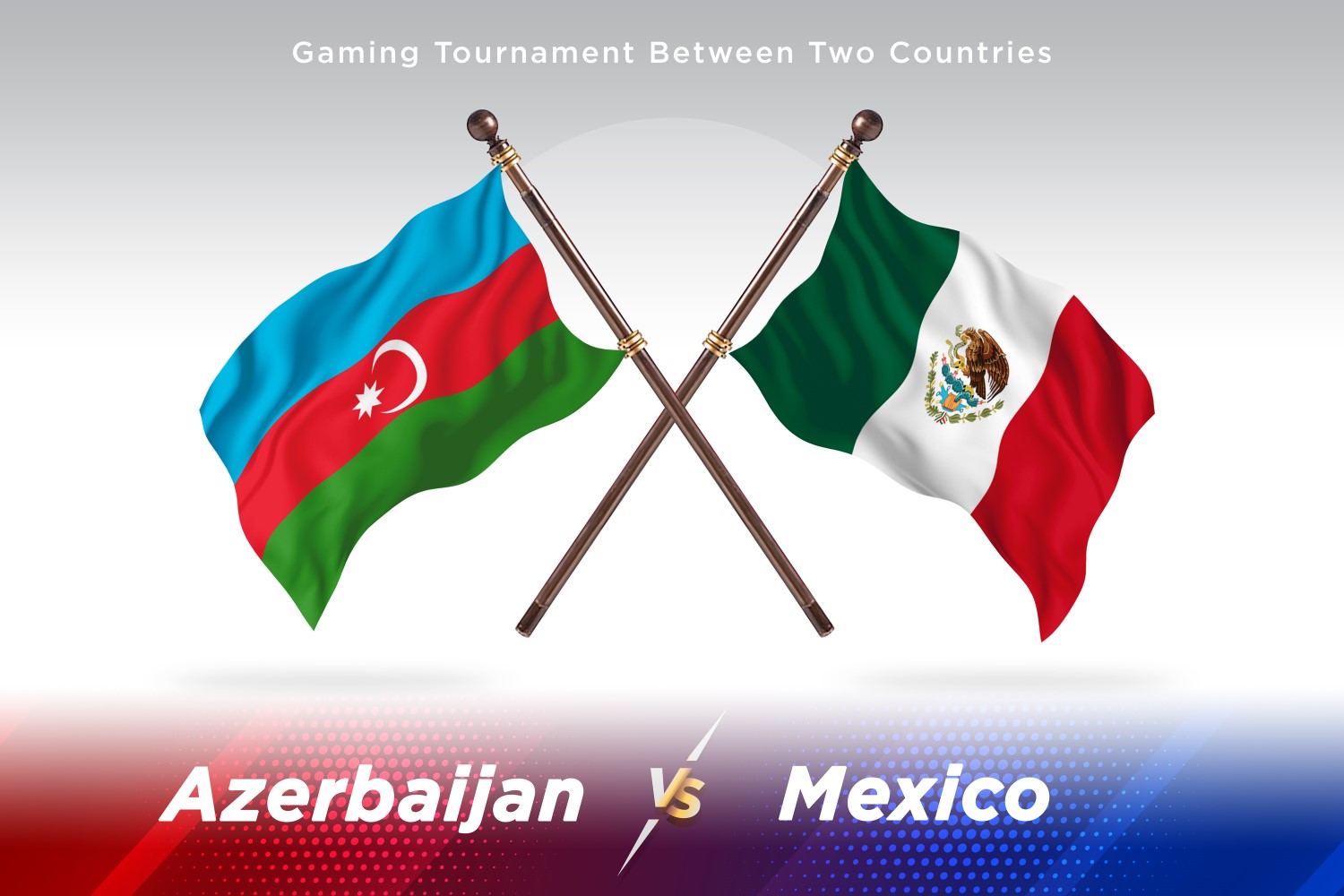 Azerbaijan versus Mexico Two Flags