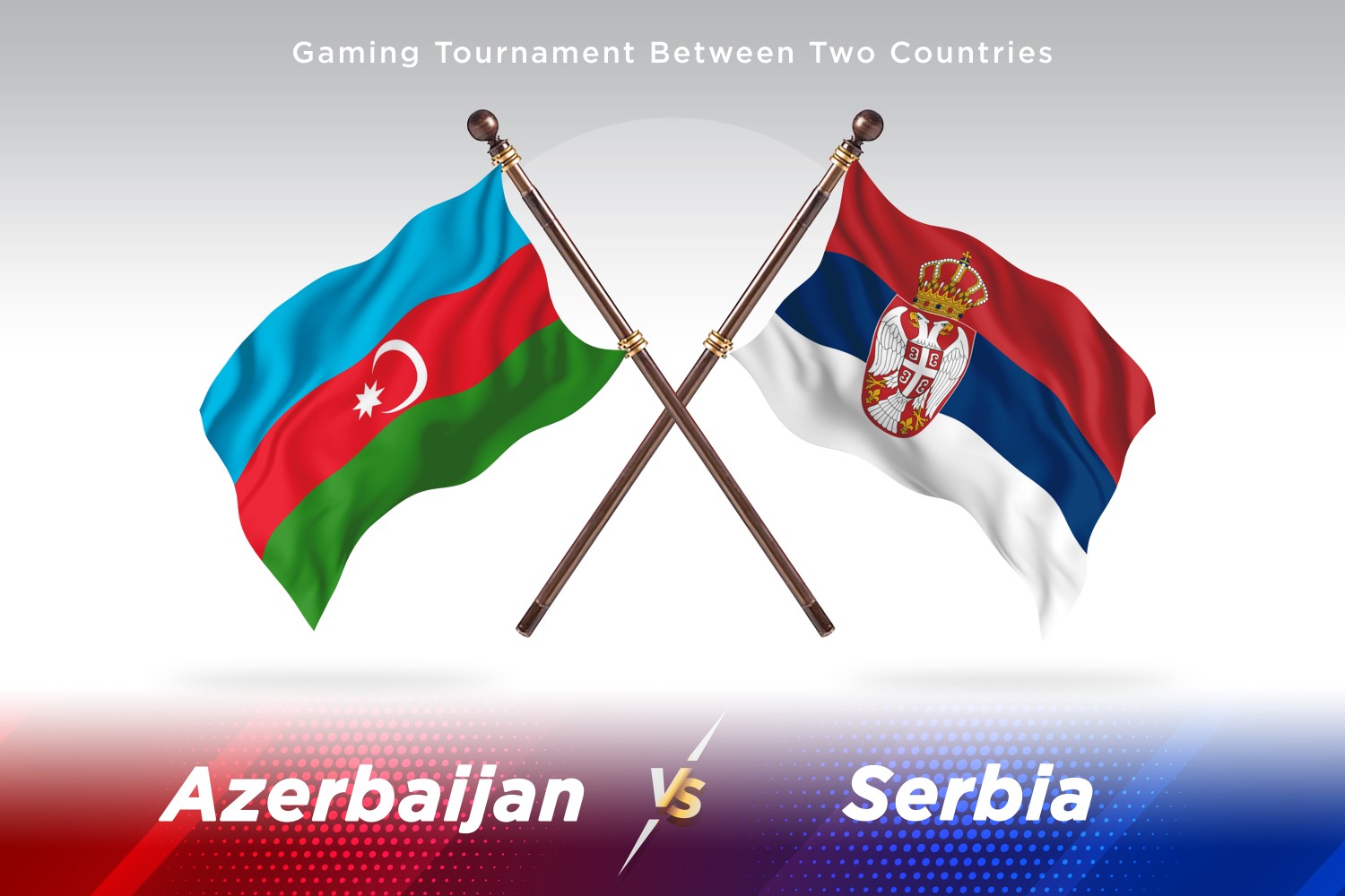 Azerbaijan versus Serbia Two Flags