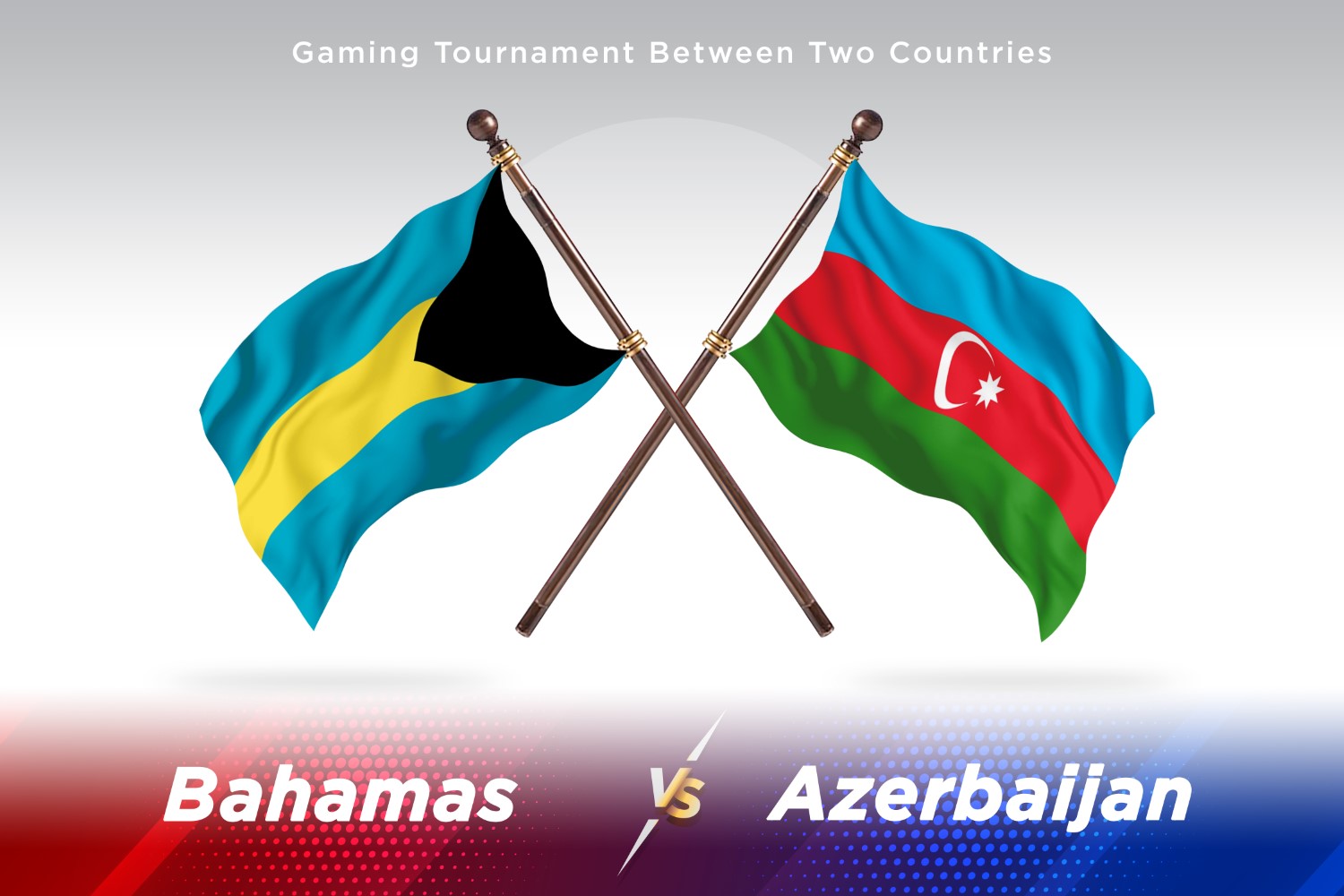 Bahamas versus Azerbaijan Two Flags