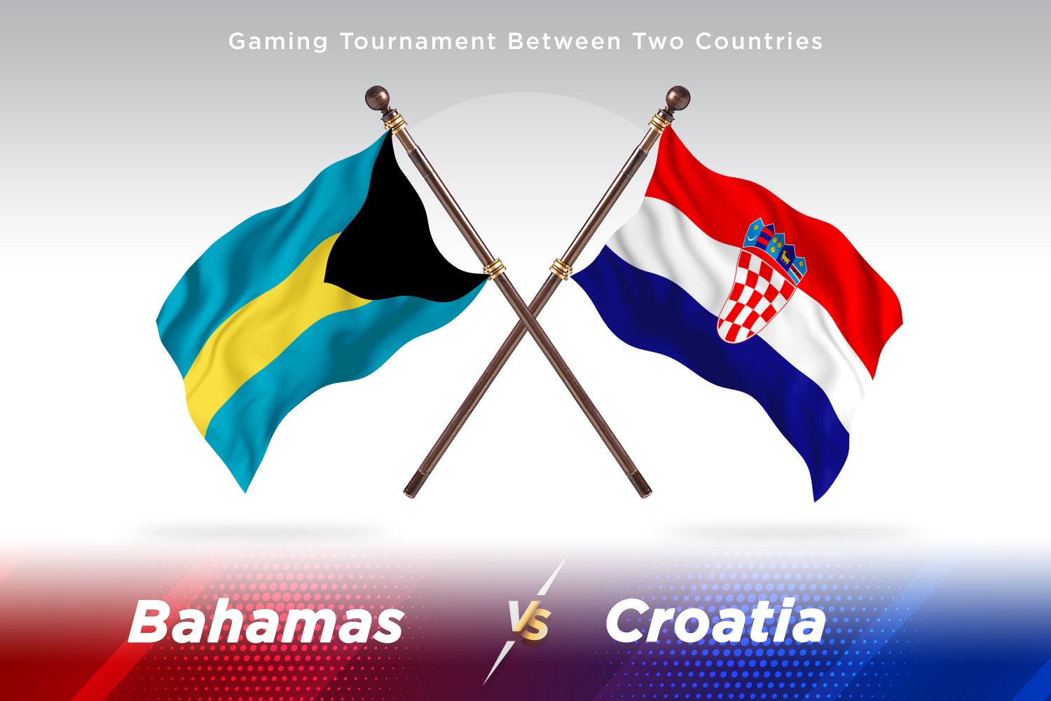 Bahamas versus Croatia              Two Flags