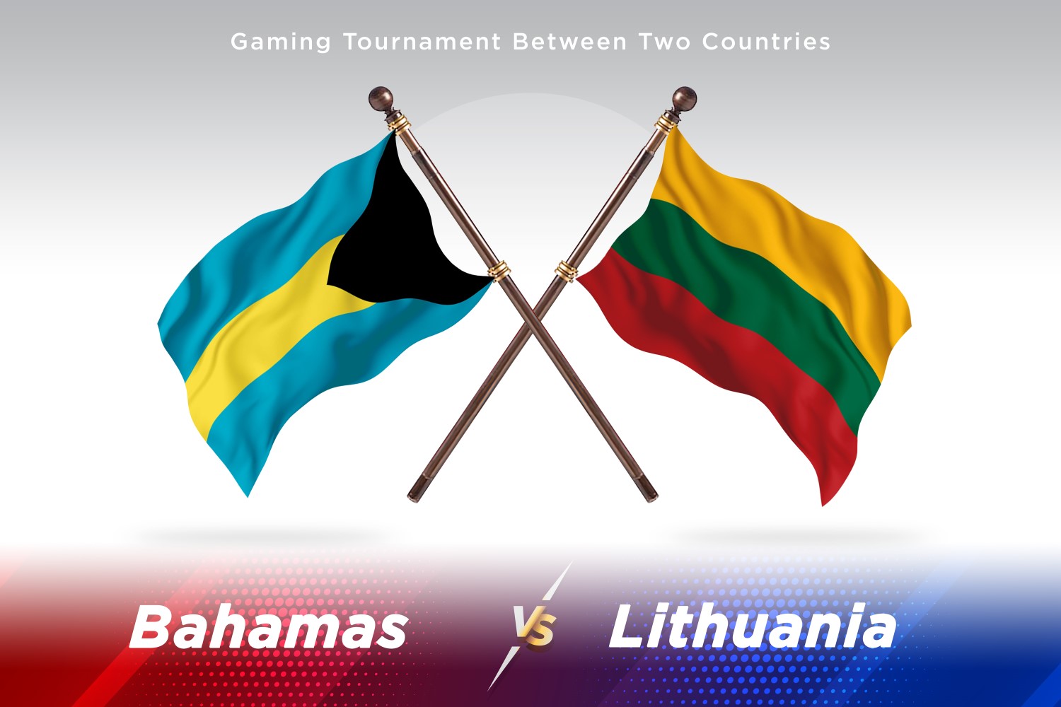 Bahamas versus Lithuania Two Flags