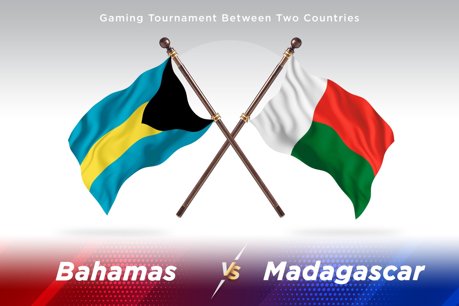 Bahamas versus Madagascar Two Flags