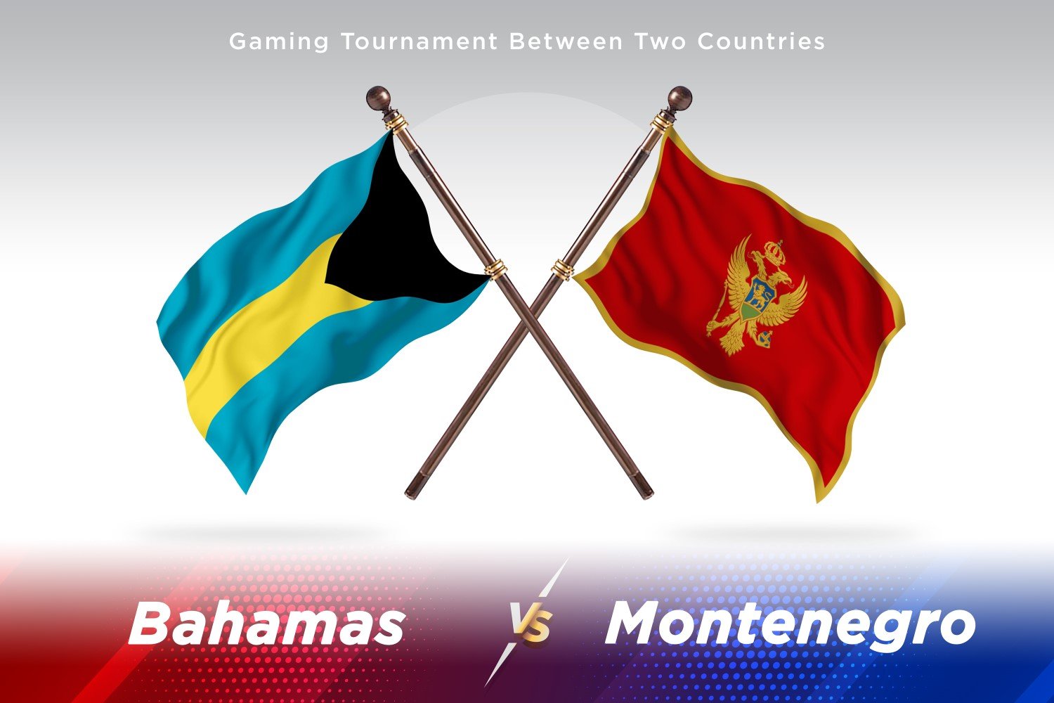 Bahamas versus Montenegro Two Flags