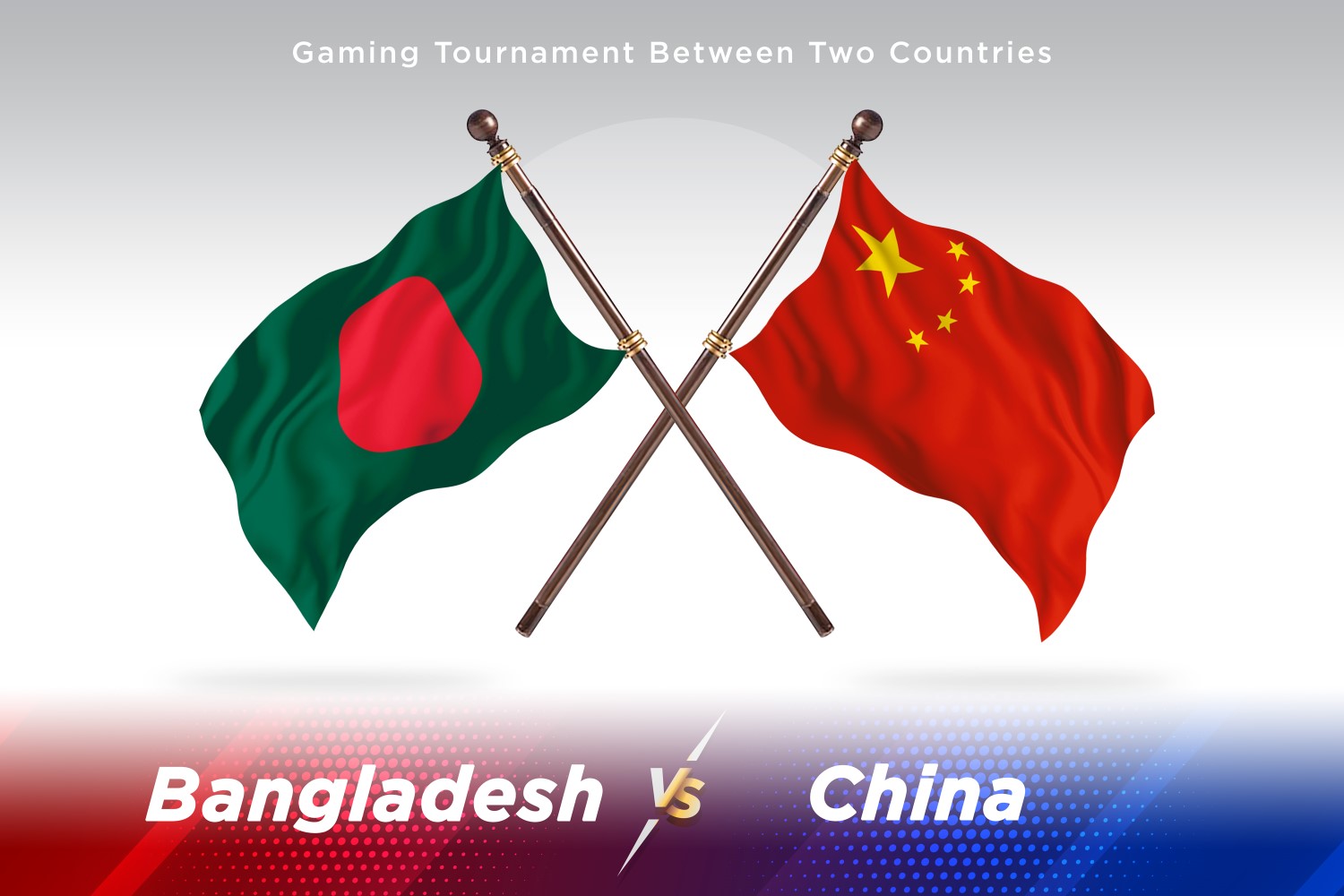 Bangladesh versus china Two Flags