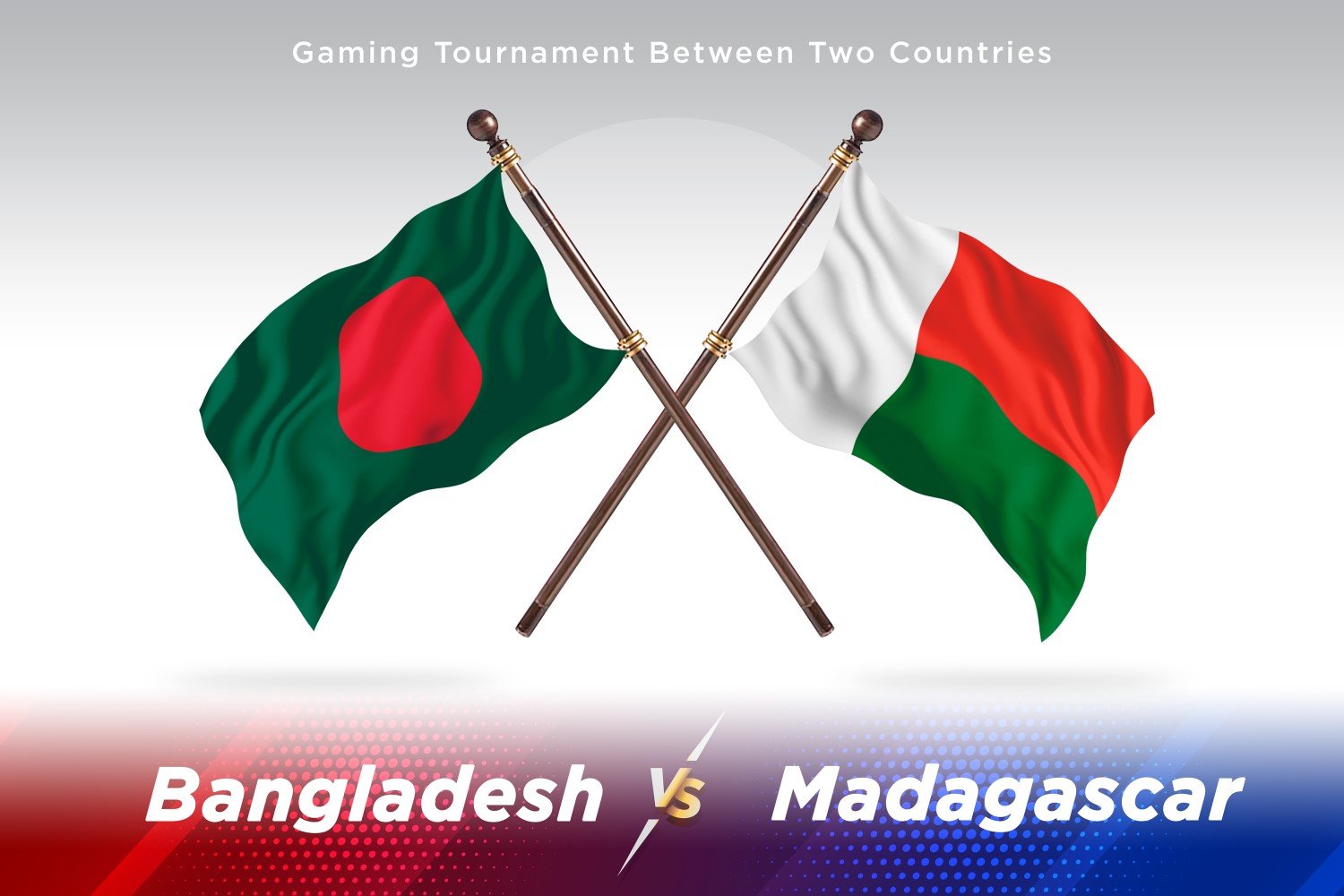 Bangladesh versus Madagascar Two Flags