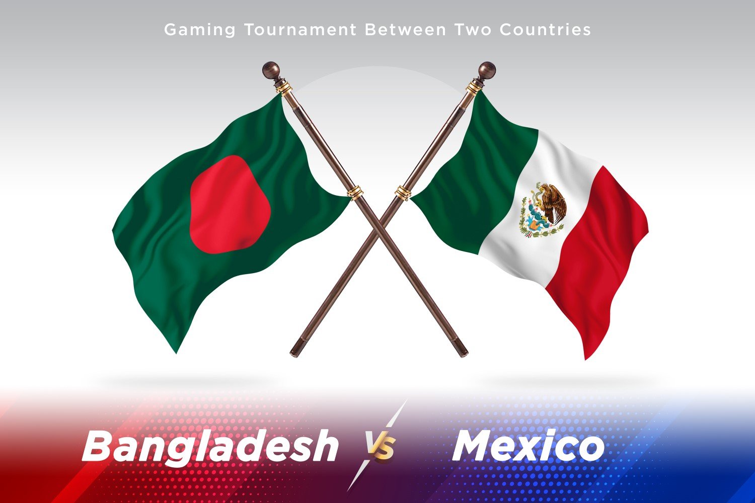 Bangladesh versus Mexico Two Flags