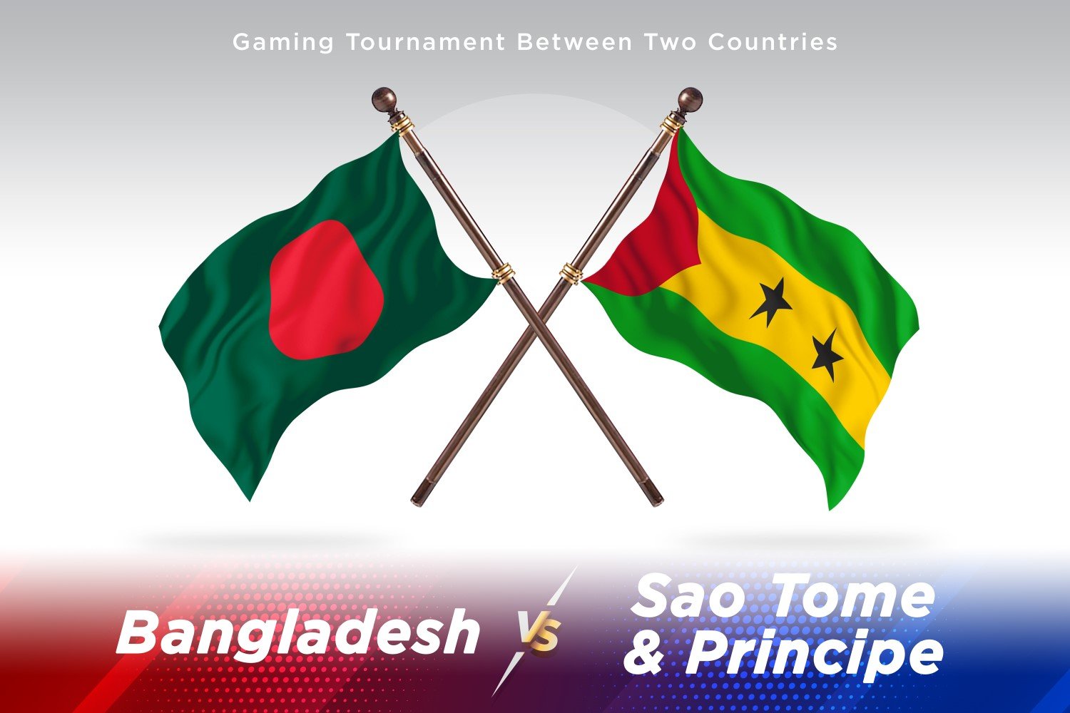 Bangladesh versus Sao tome and Principe Two Flags