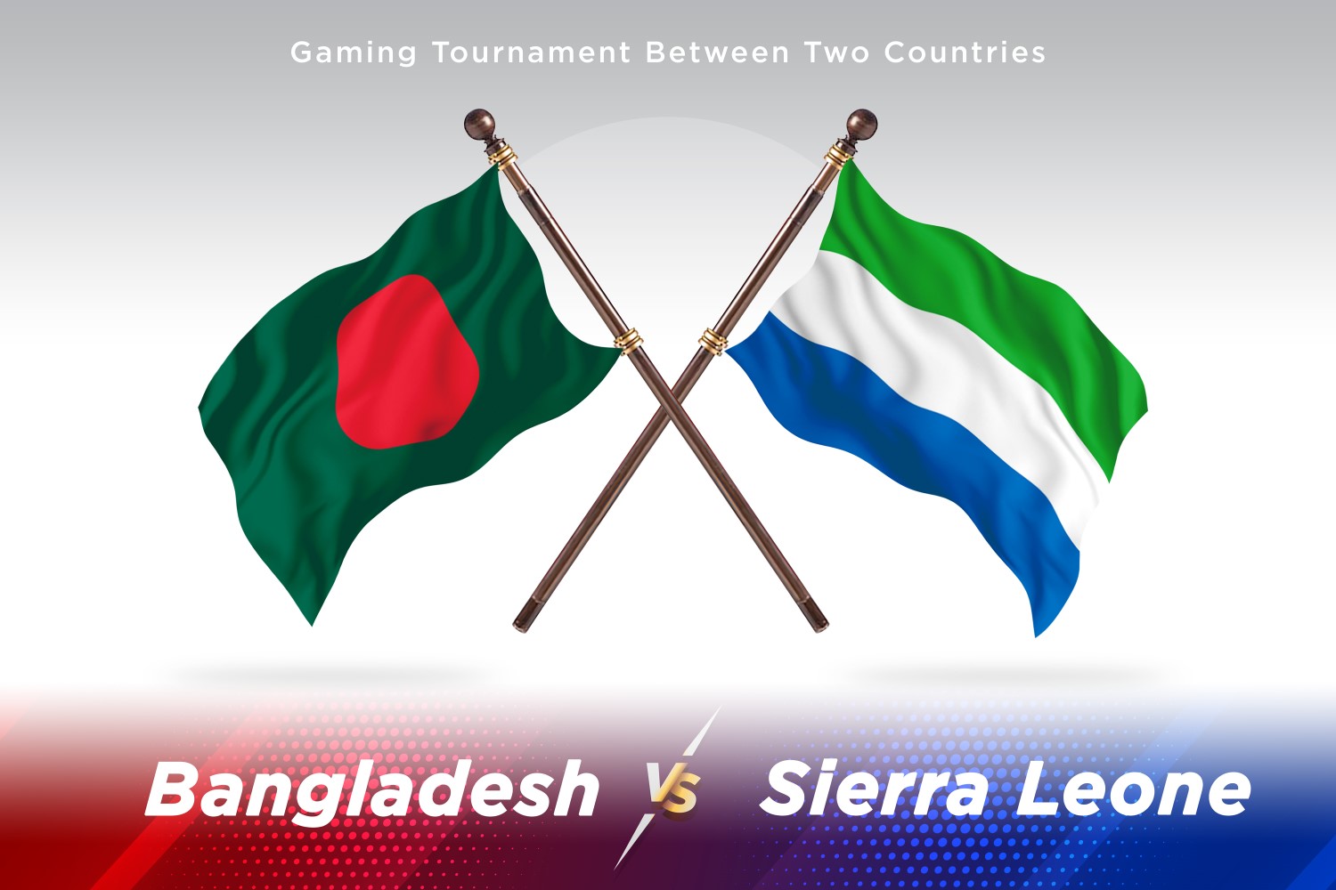 Bangladesh versus sierra Leone Two Flags