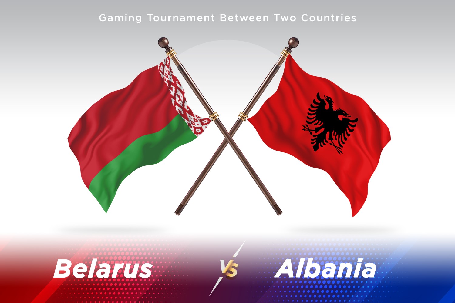 Belarus versus Albania Two Flags