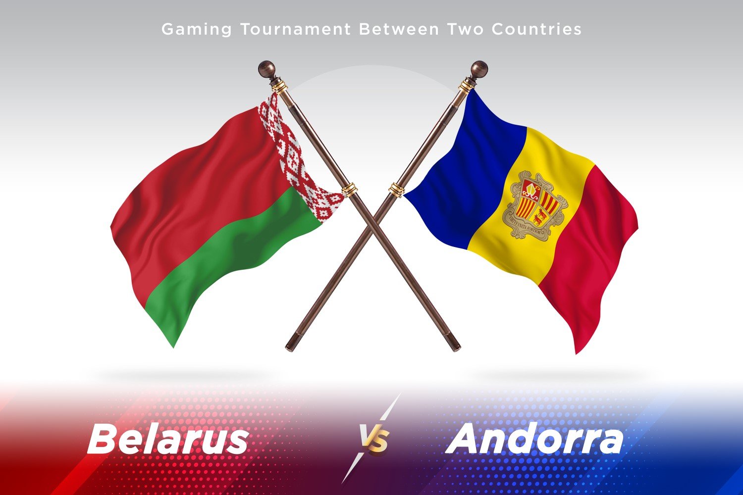 Belarus versus Andorra Two Flags