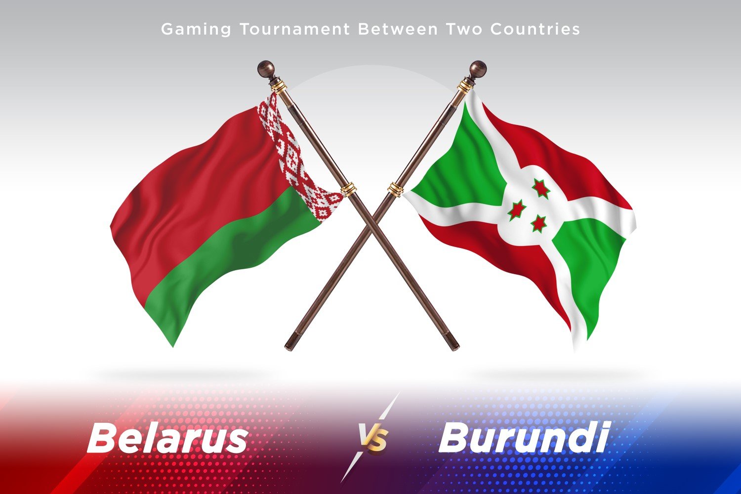 Belarus versus Burundi  Two Flags