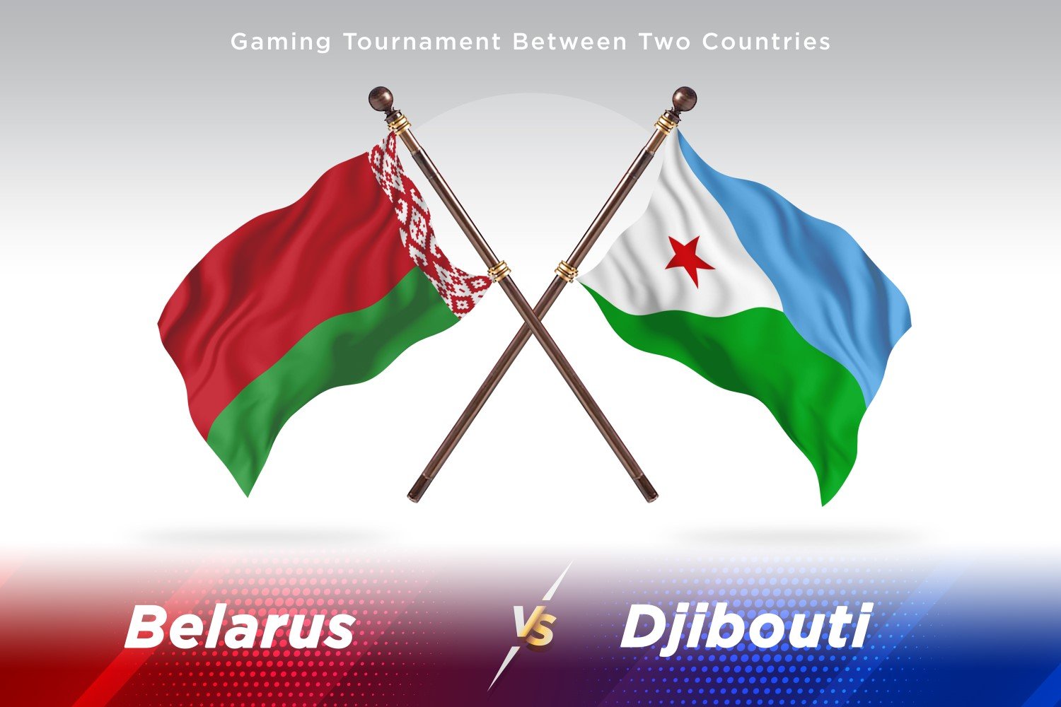 Belarus versus Djibouti Two Flags