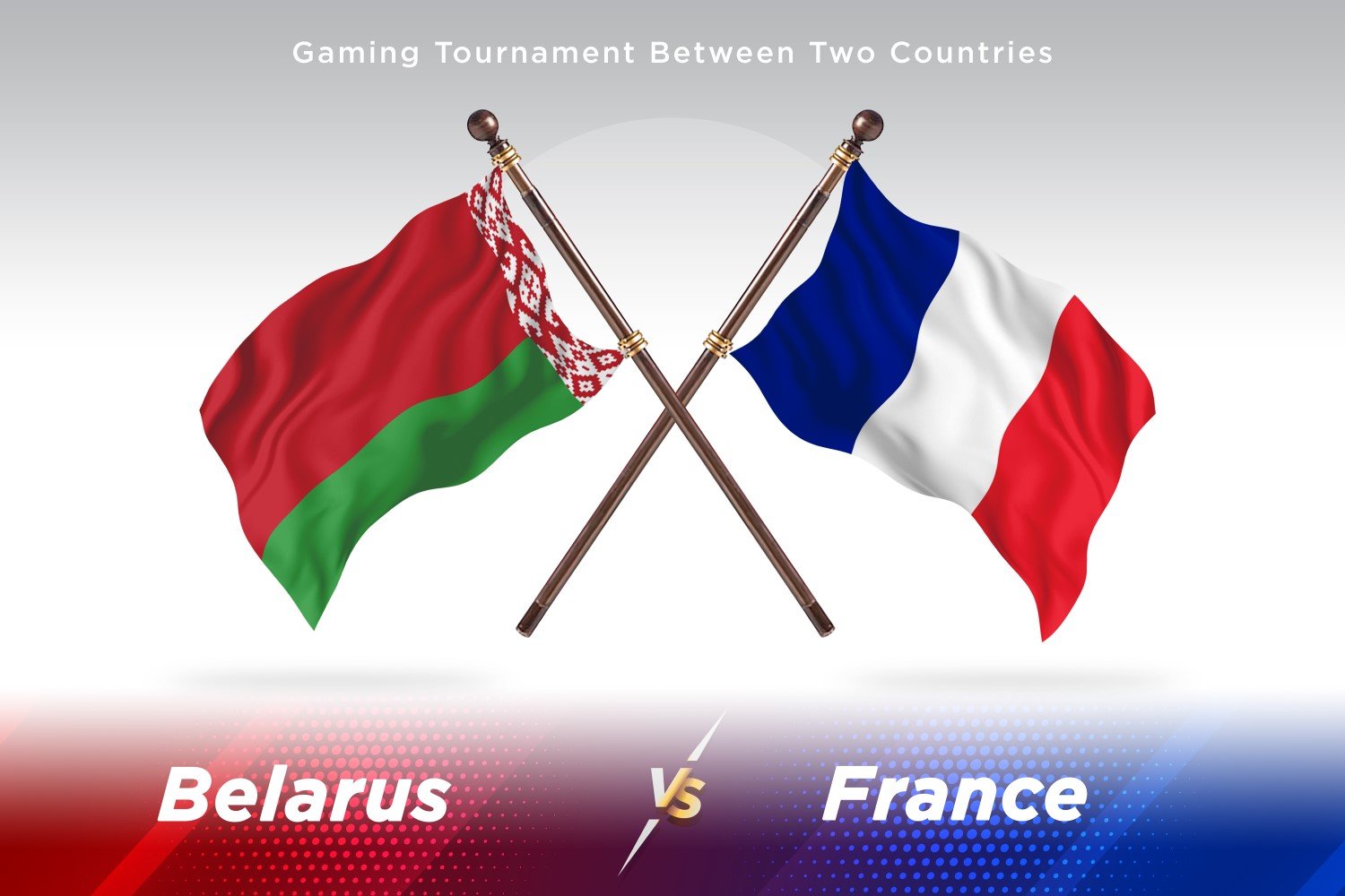 Belarus versus France Two Flags