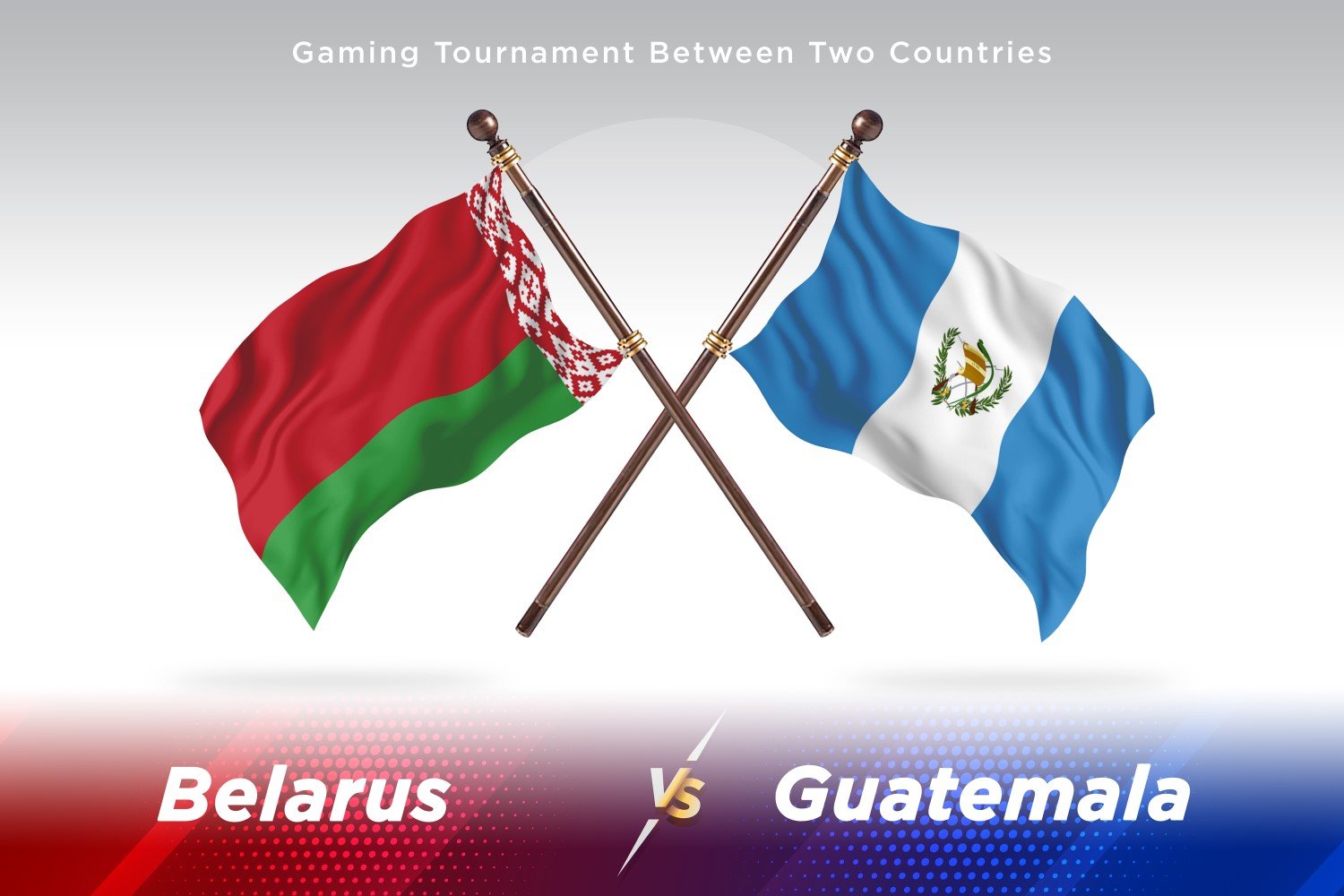 Belarus versus Guatemala Two Flags