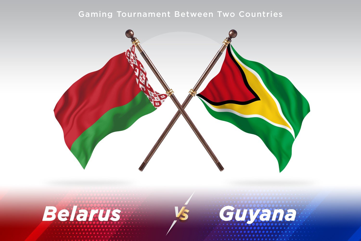 Belarus versus Guyana Two Flags