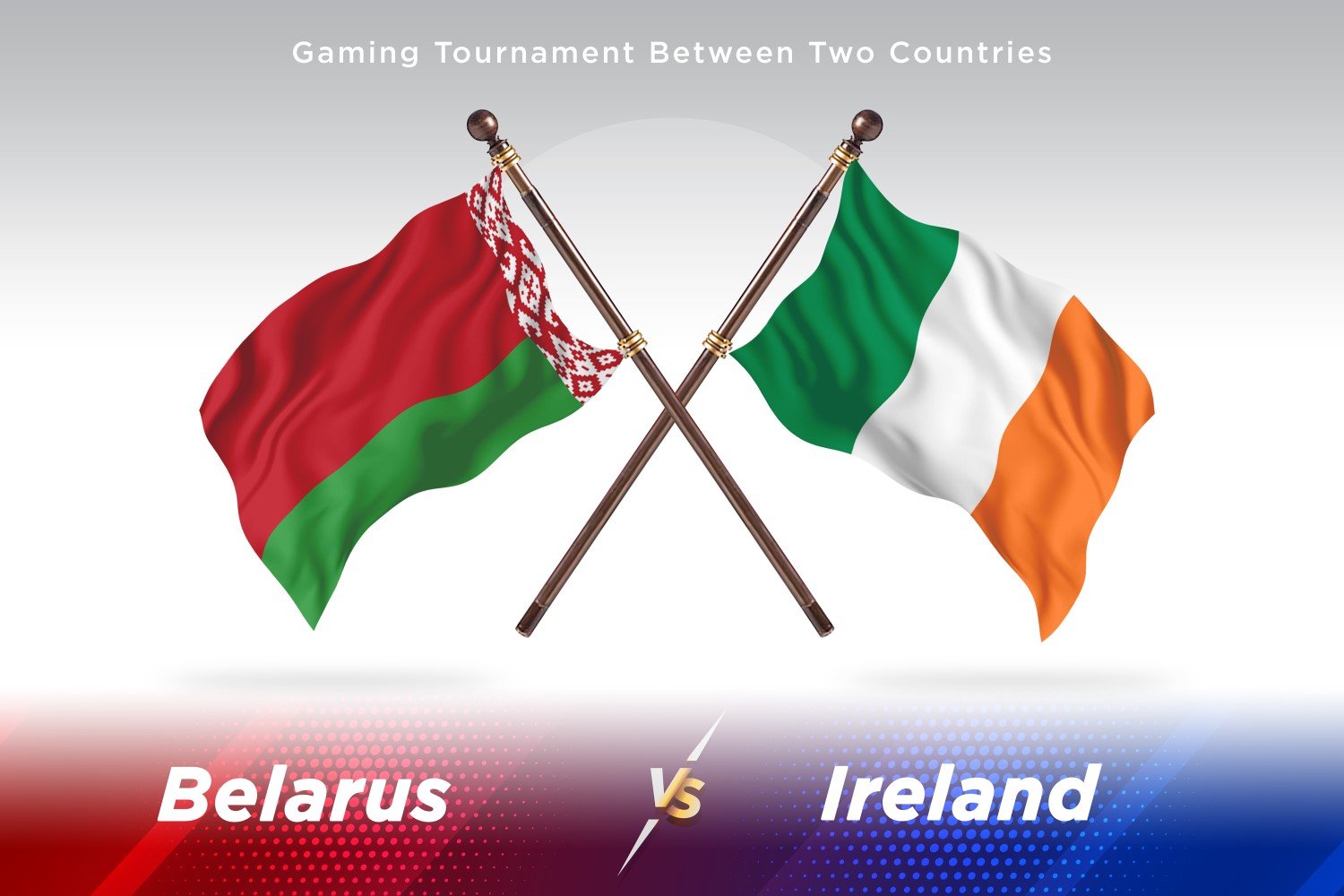 Belarus versus Ireland Two Flags