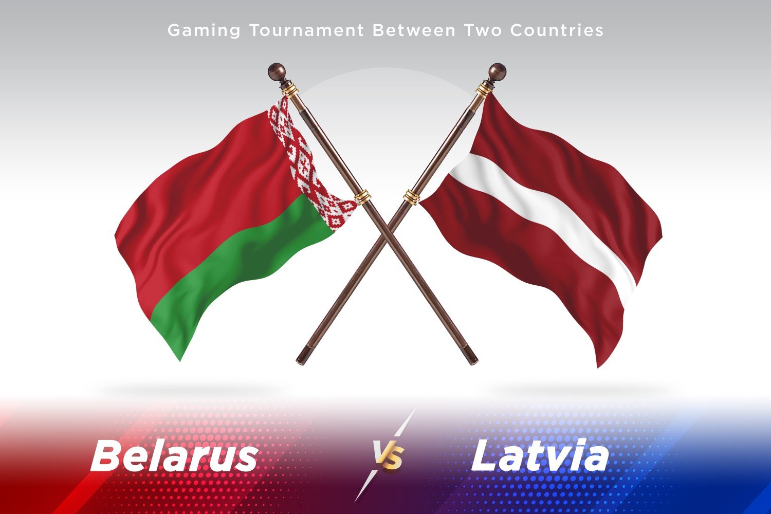 Belarus versus Latvia Two Flags