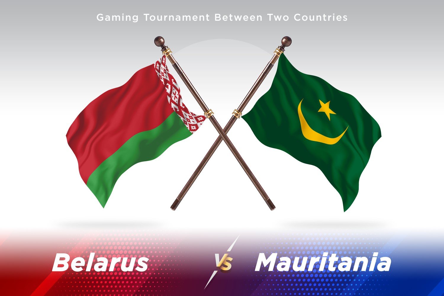 Belarus versus Mauritania Two Flags