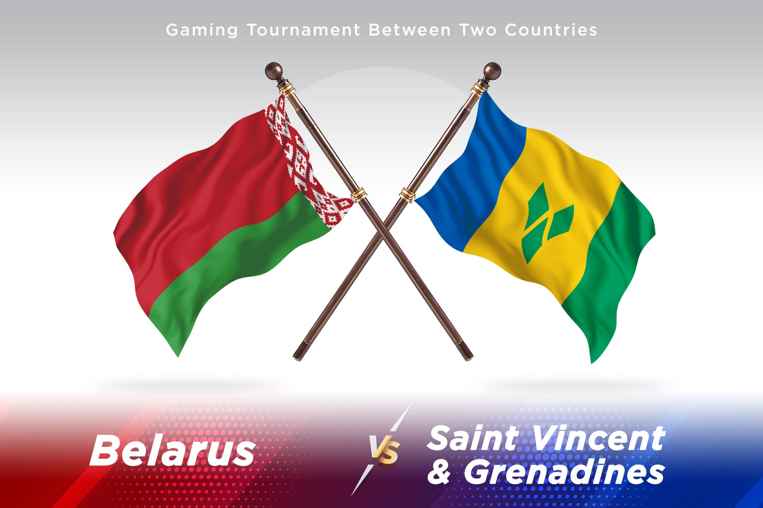 Belarus versus saint Vincent and the grenadines Two Flags