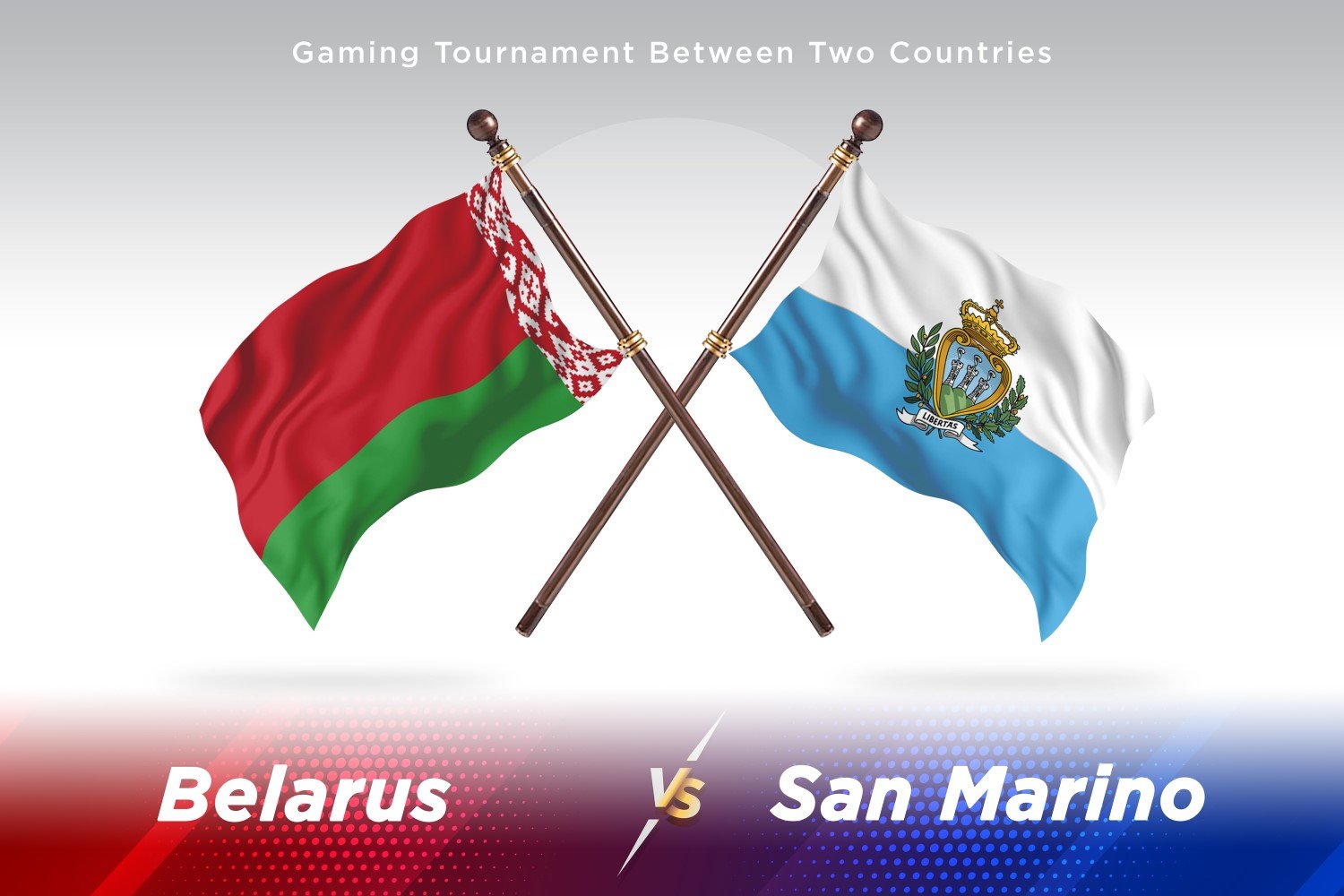 Belarus versus san Marino Two Flags