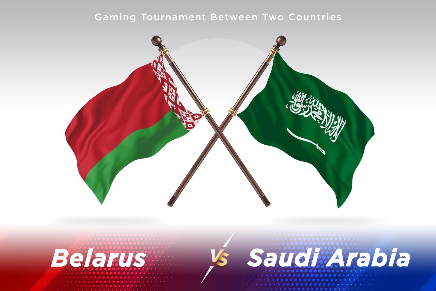 Belarus versus Saudi Arabia Two Flags