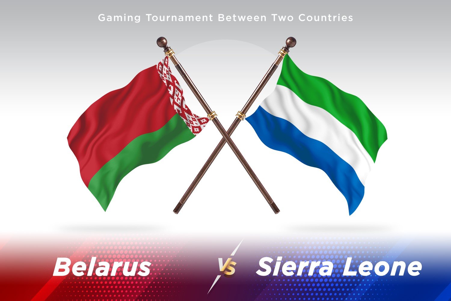 Belarus versus sierra Leone Two Flags