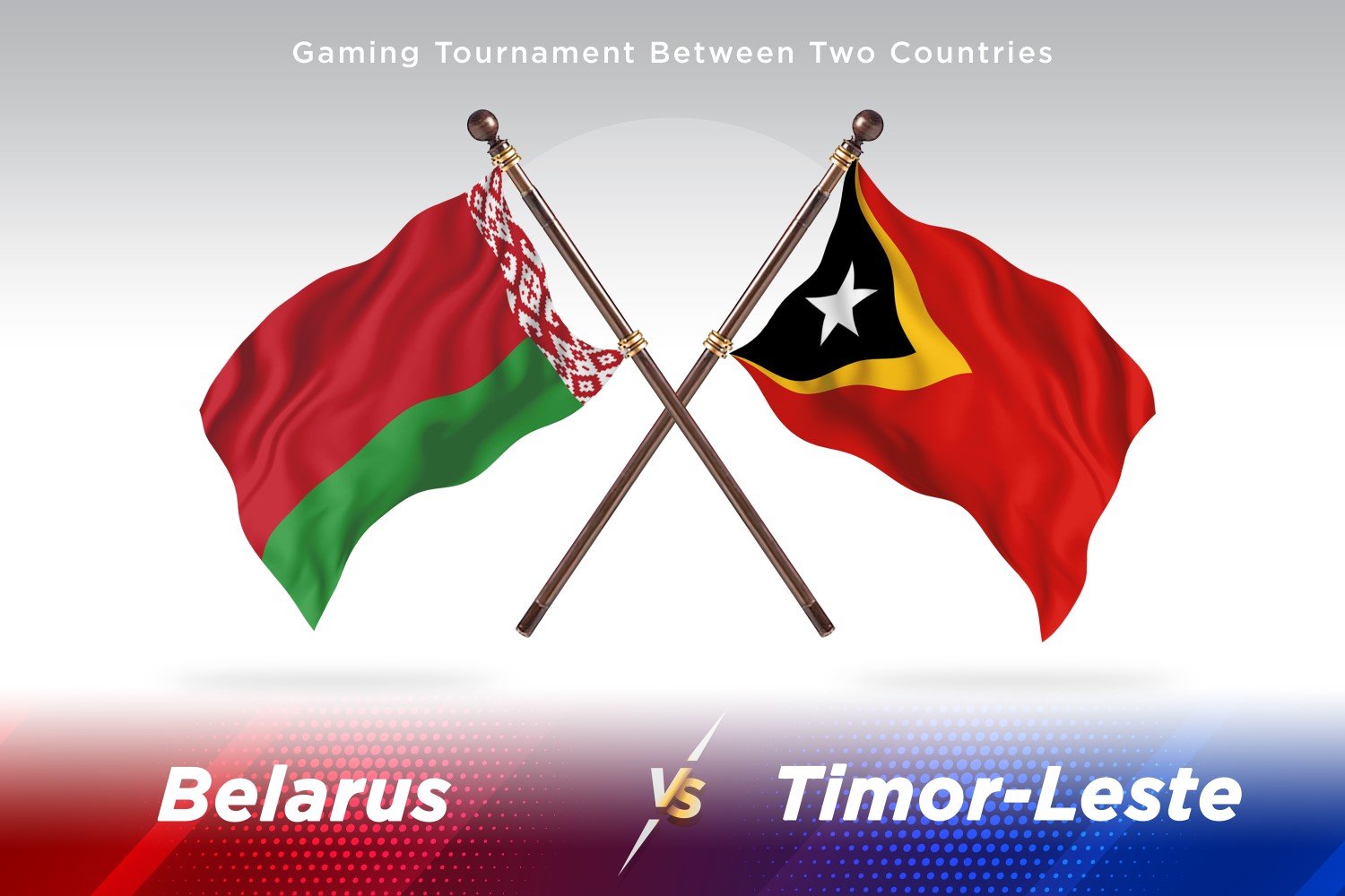 Belarus versus Timor-Leste Two Flags