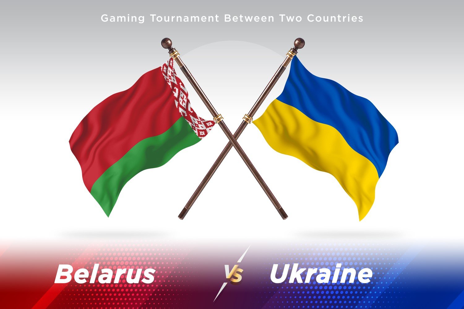 Belarus versus Ukraine Two Flags