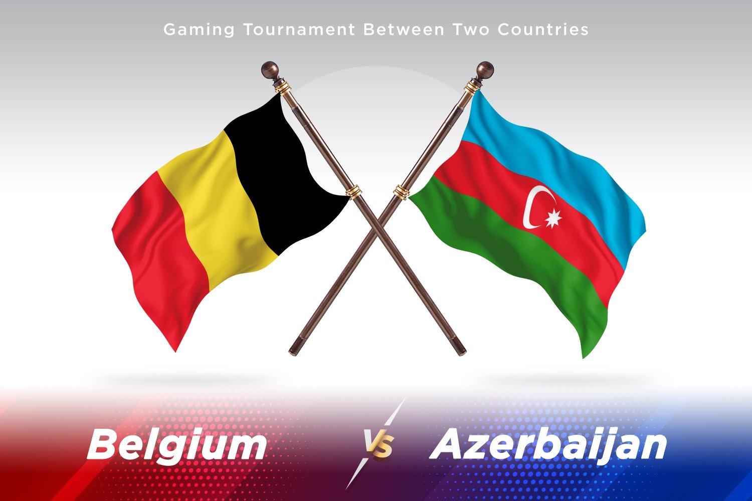 Belgium versus Azerbaijan Two Flags