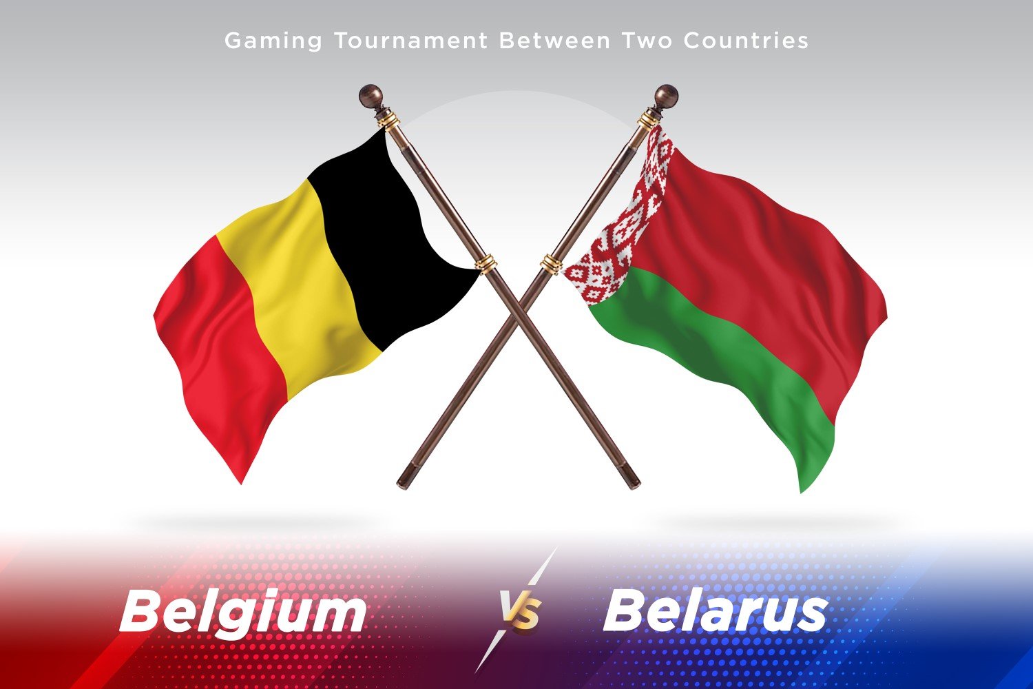 Belgium versus Belarus Two Flags