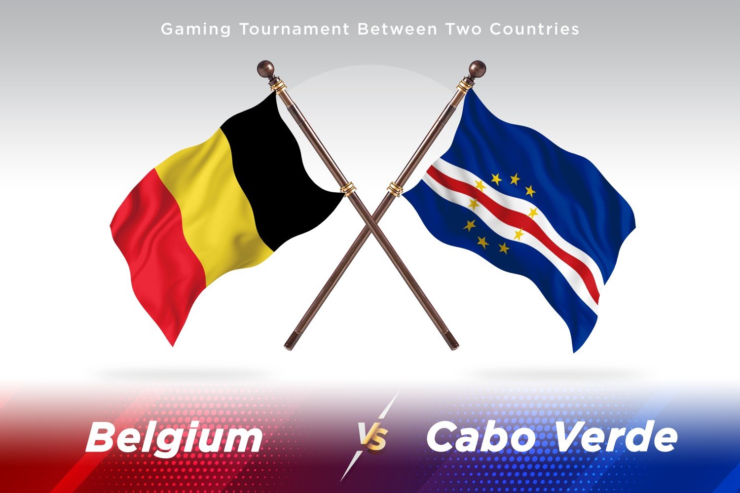 Belgium versus Cabo Verde Two Flags