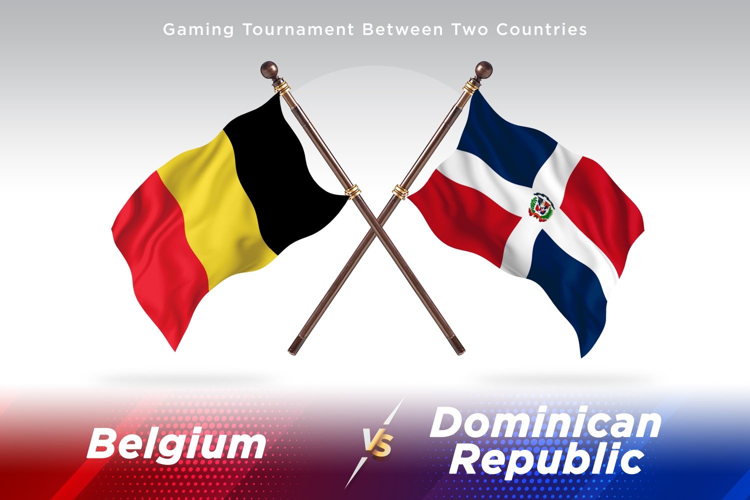 Belgium versus Dominican republic Two Flags