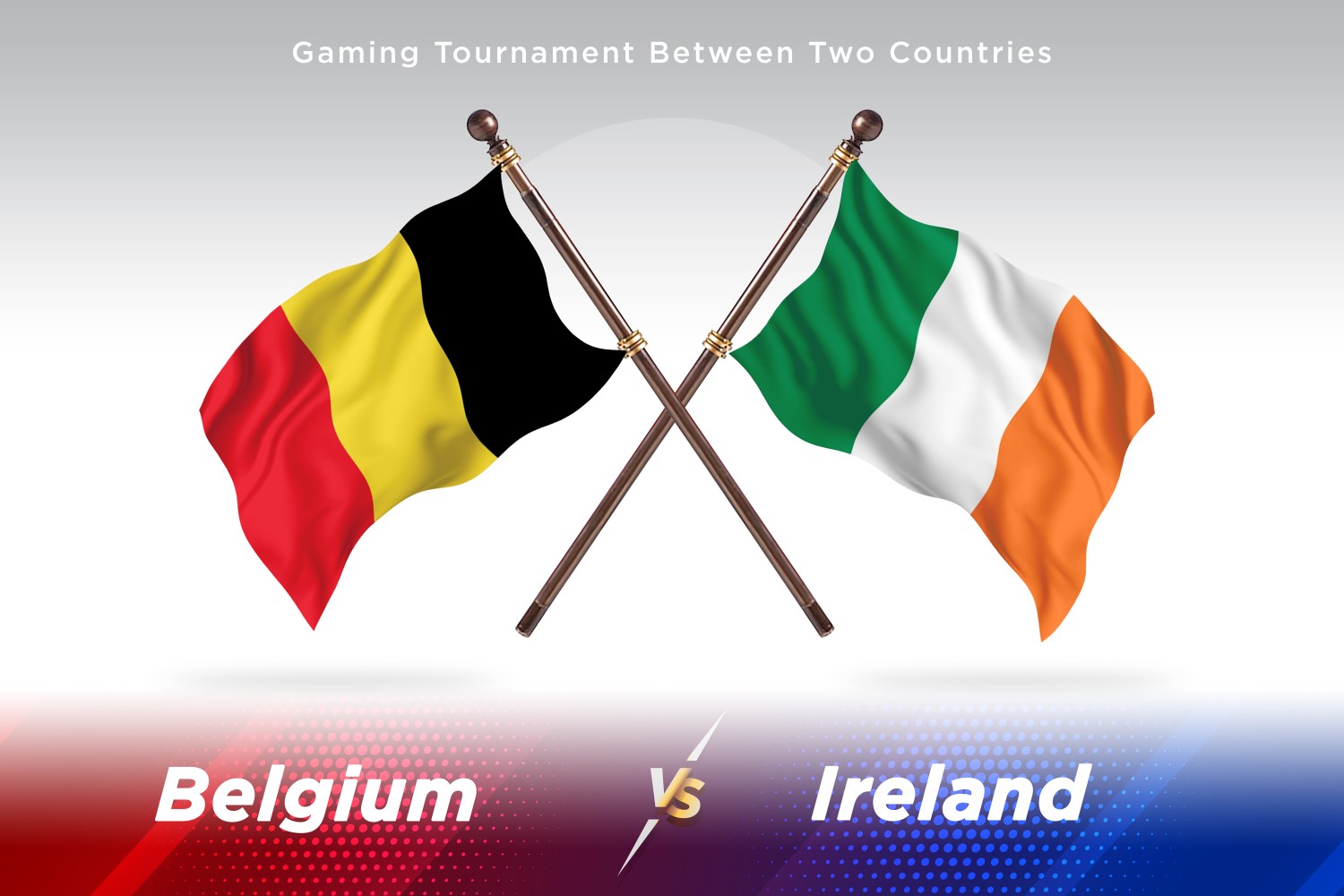 Belgium versus Ireland Two Flags