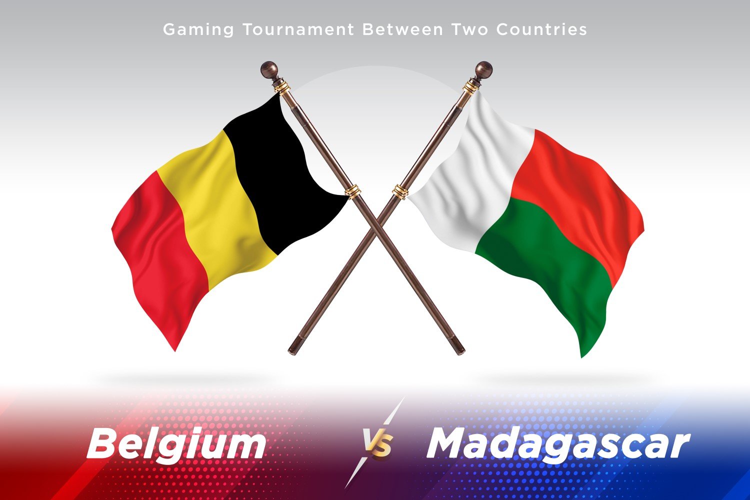 Belgium versus Madagascar Two Flags