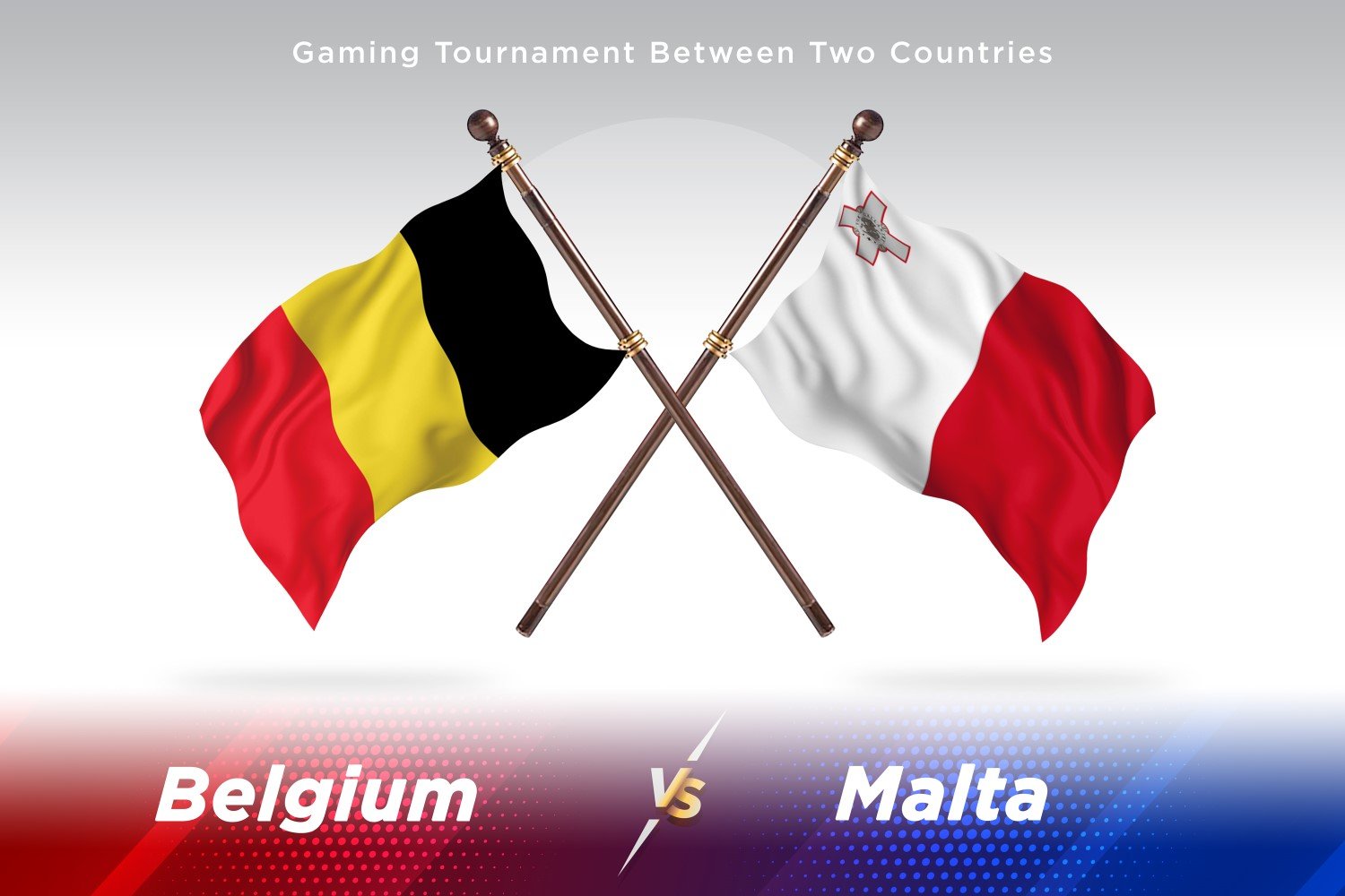 Belgium versus Malta Two Flags