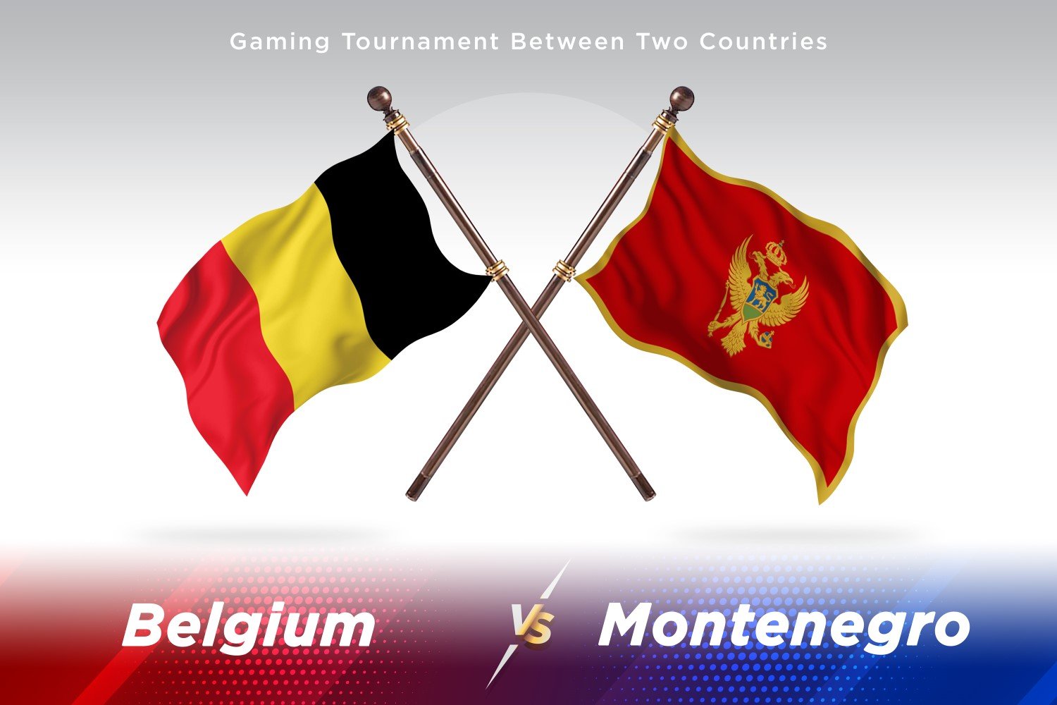 Belgium versus Montenegro Two Flags