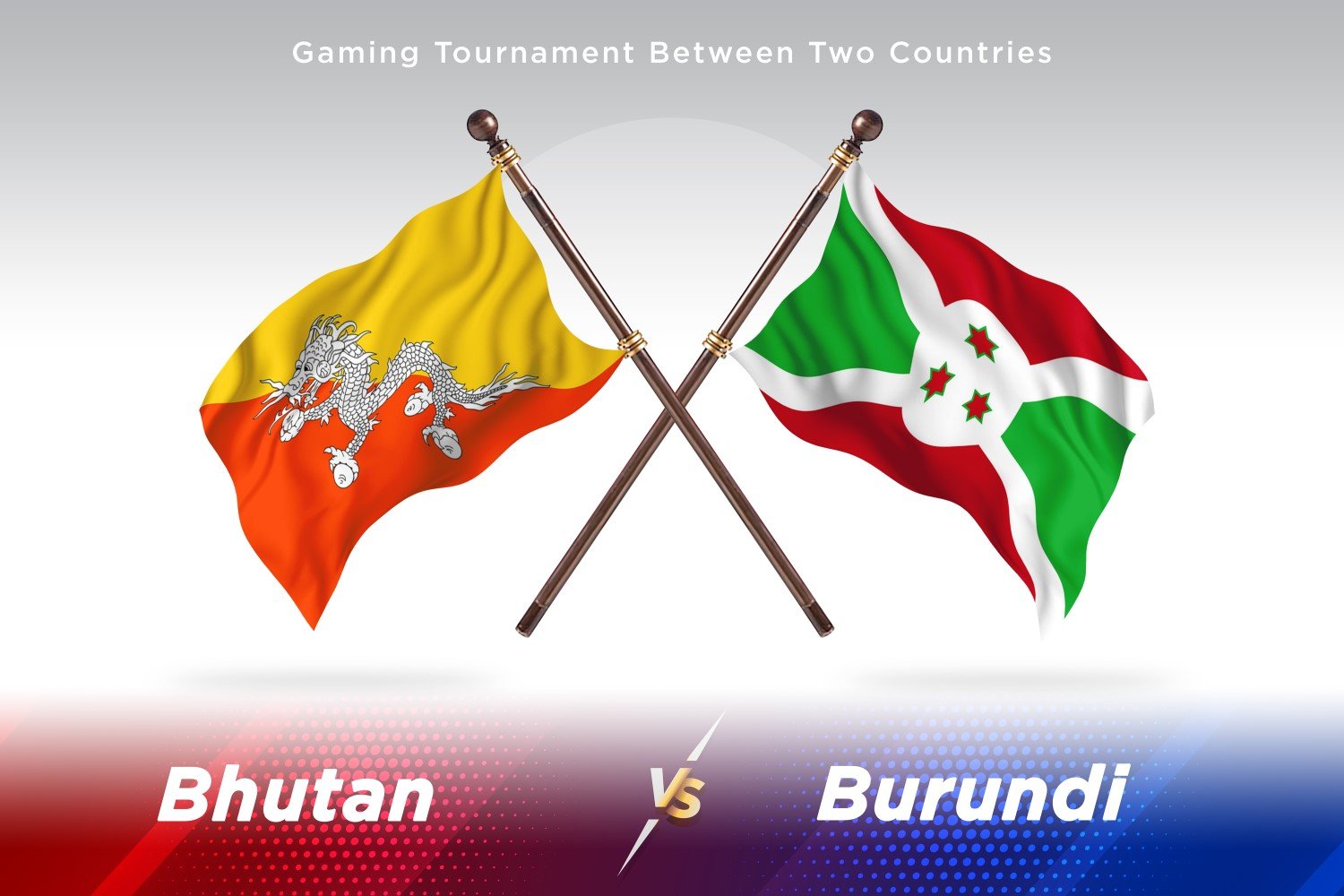 Bhutan versus Burundi  Two Flags