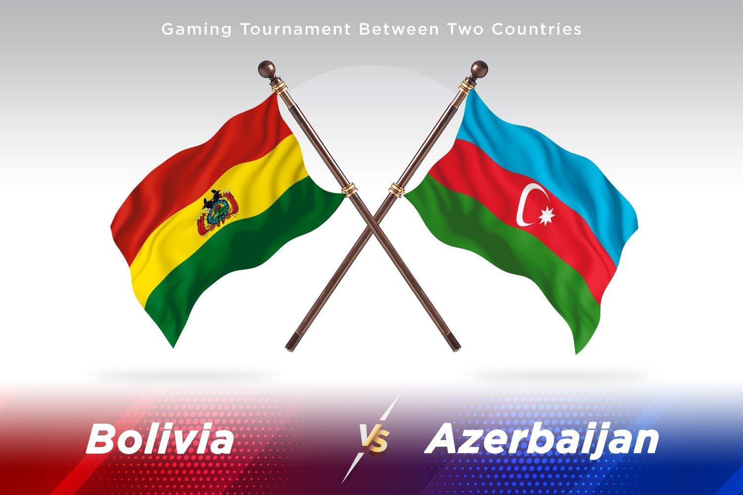 Bolivia versus Azerbaijan Two Flags