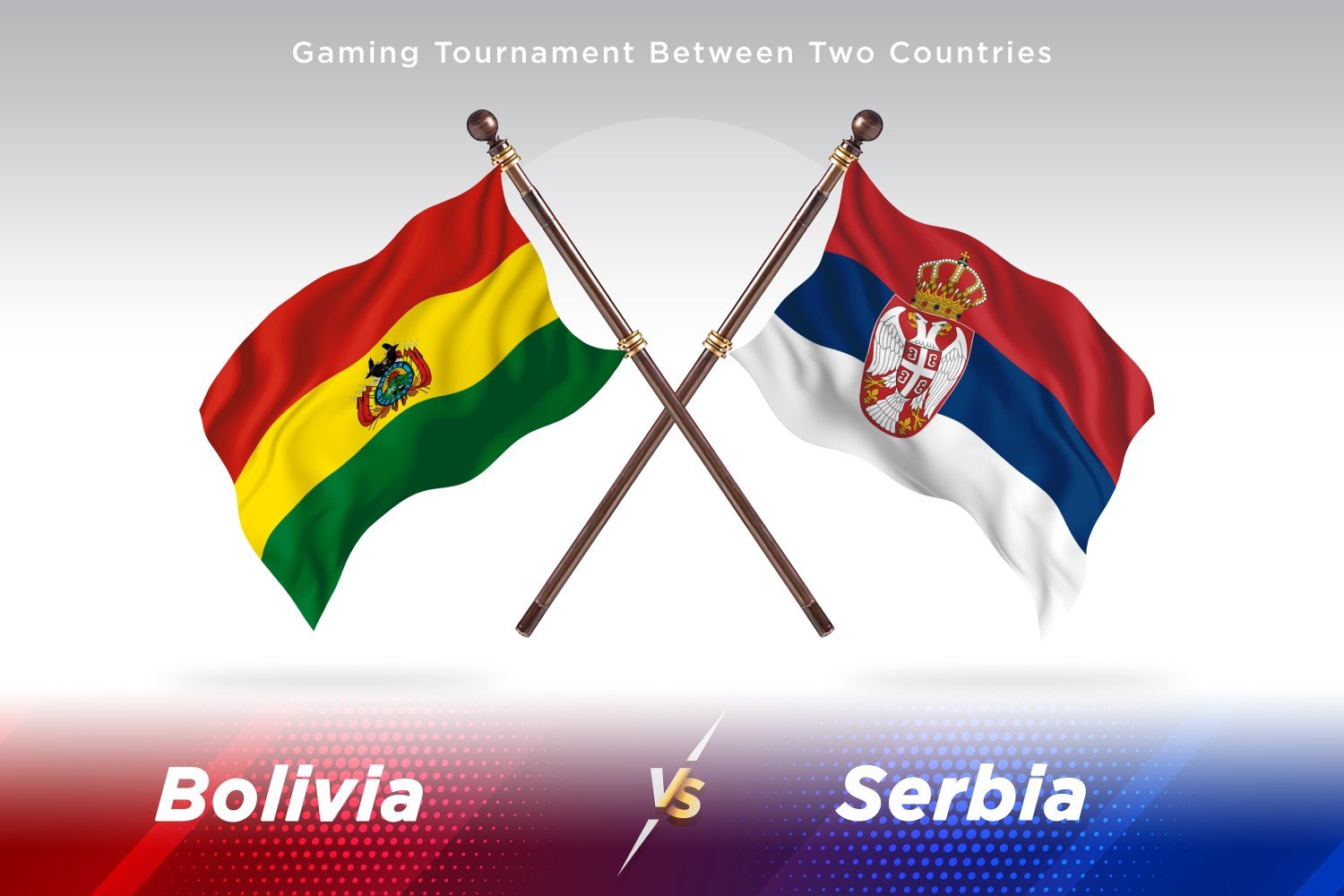 Bolivia versus Serbia Two Flags