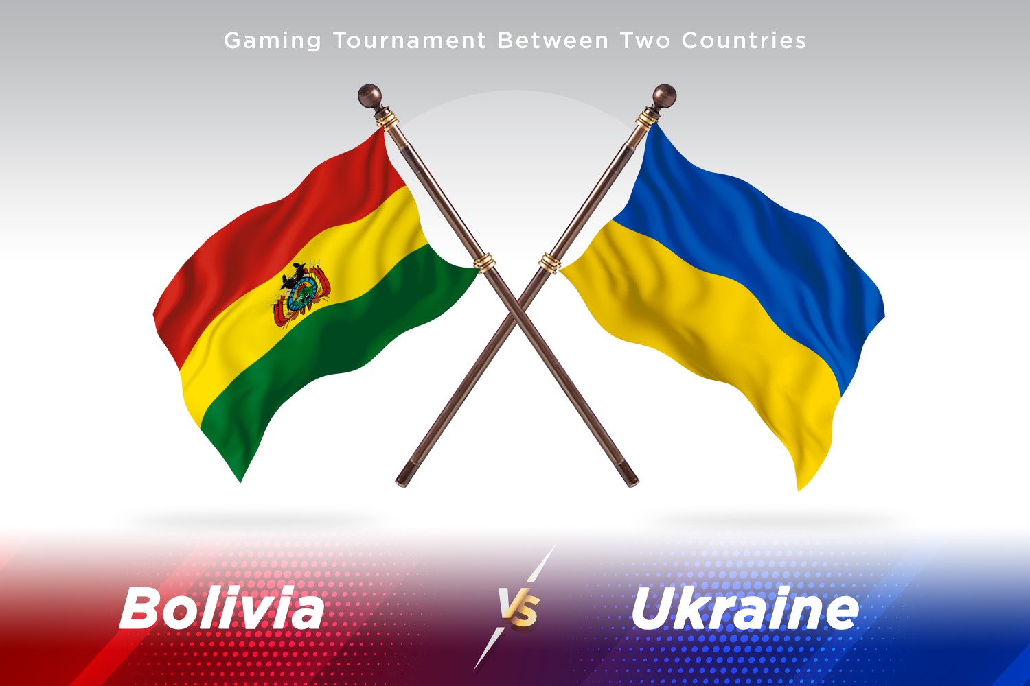 Bolivia versus Ukraine Two Flags