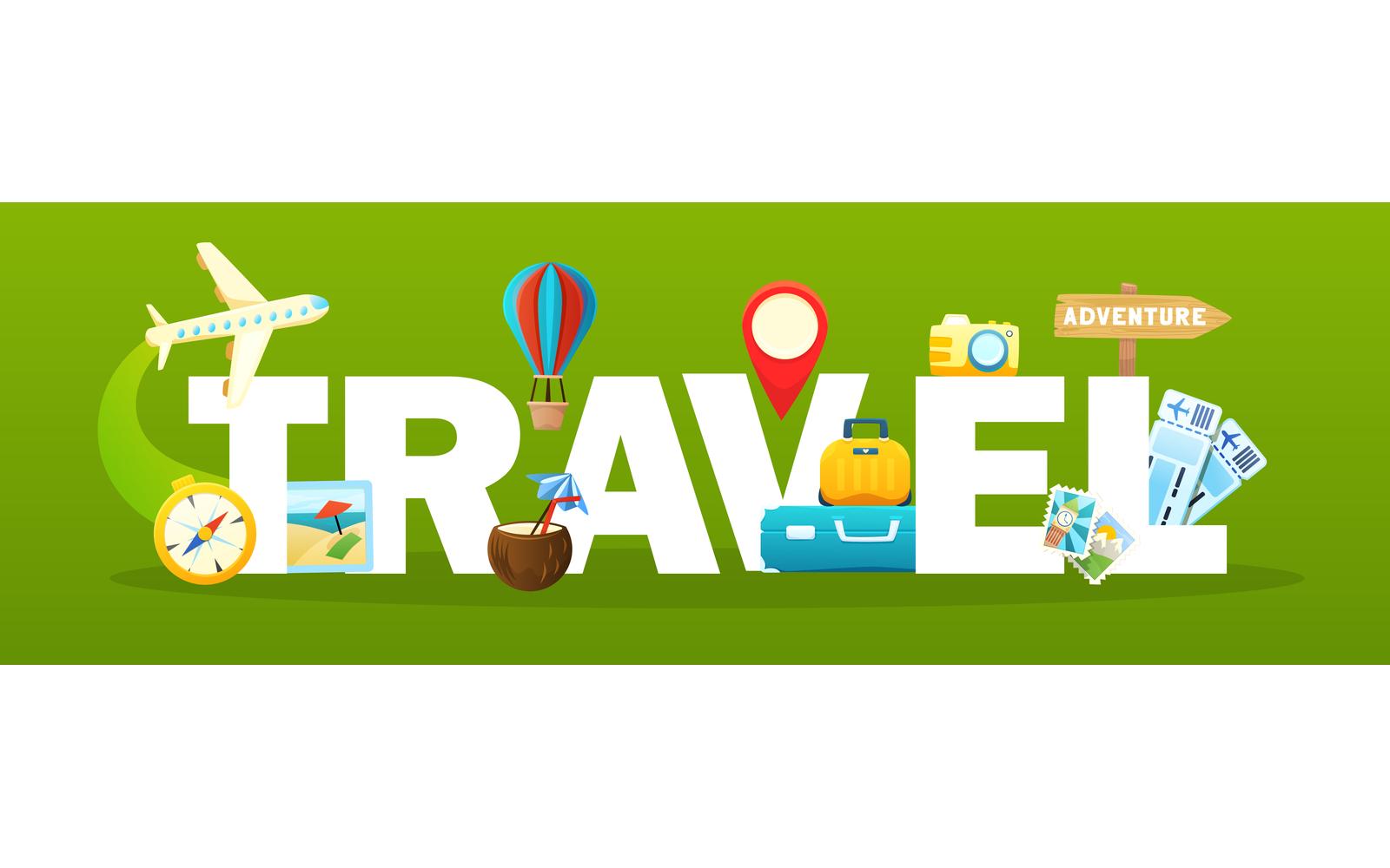 Travel Text Illustration 200250510 Vector Illustration Concept