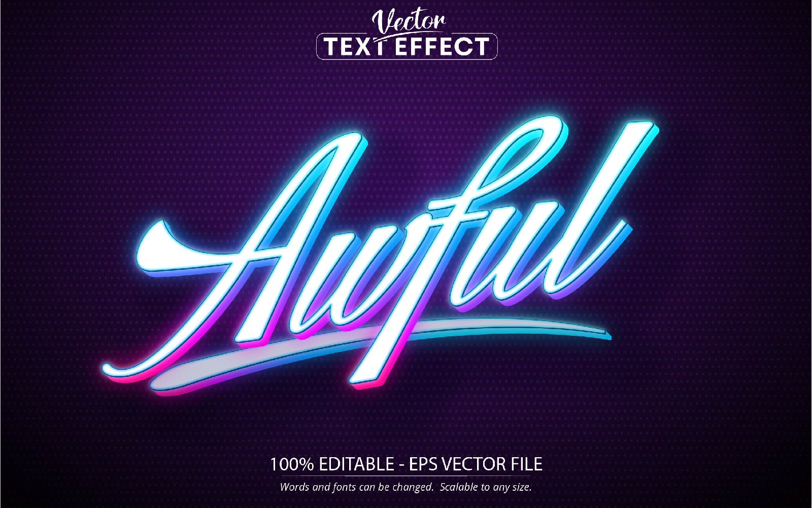 Awful - Multicolor Neon Glowing Style, Editable Text Effect, Font Style, Graphics Illustration