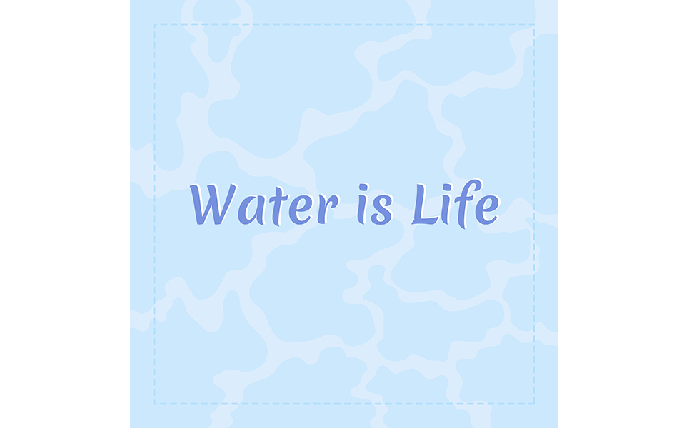 Water is Life Card Template