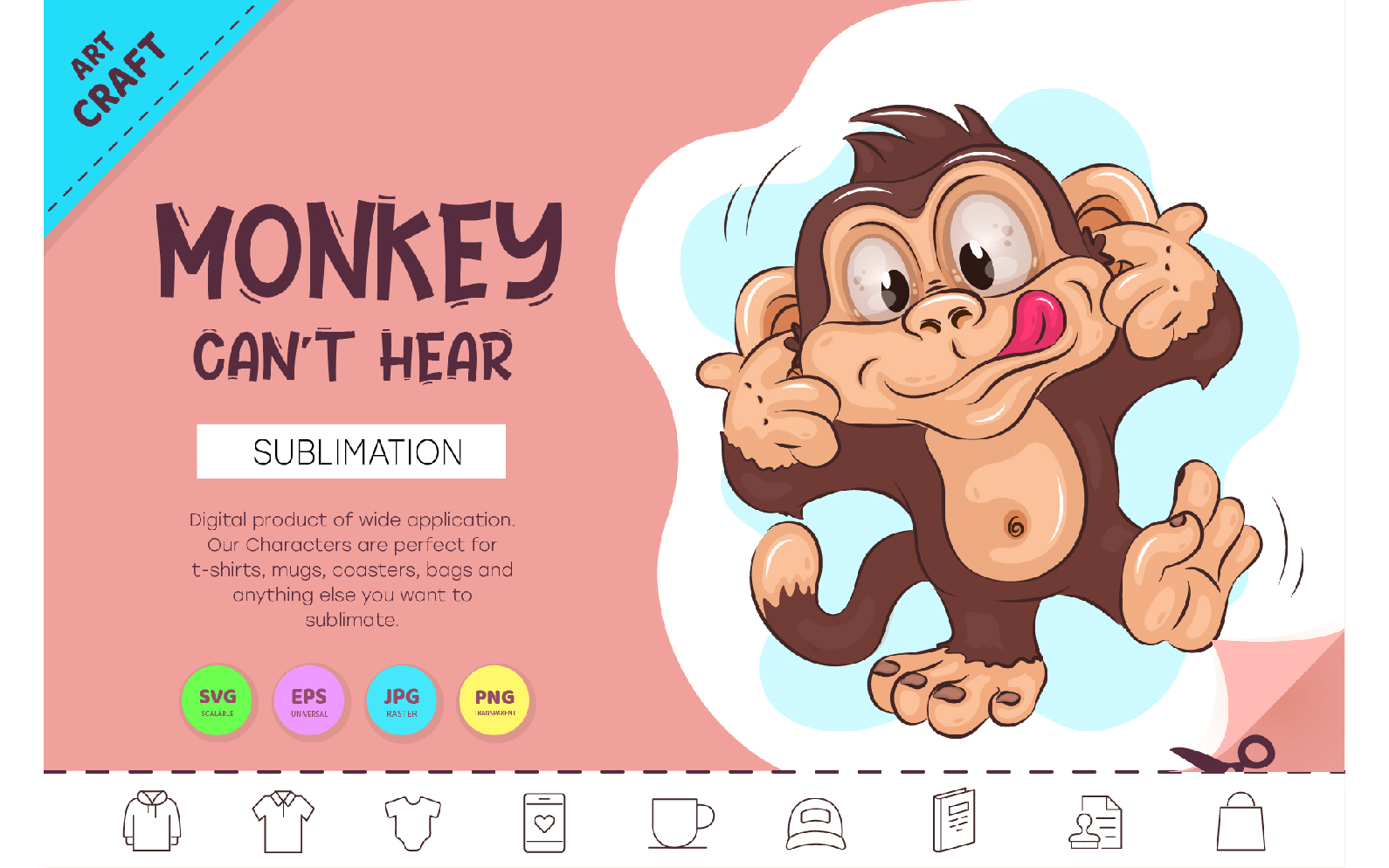 Cartoon Monkey Can't Hear. Crafting, Sublimation.