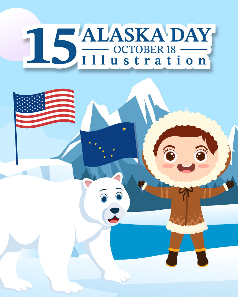 15 Happy Alaska Day Illustration